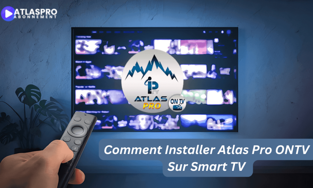 Atlas Pro ONTV Sur Smart TV